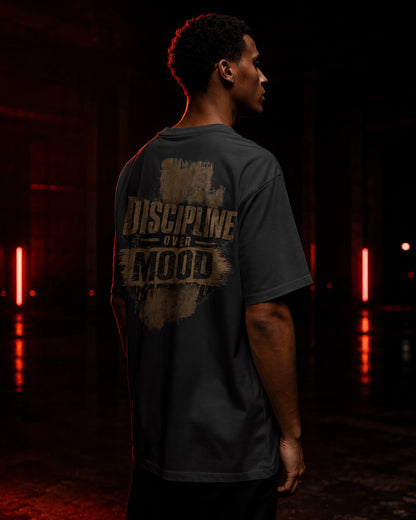 Discipline Over Mood Oversized T Shirt – BhaariGear®